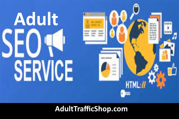 Adult SEO – SEO Agency for Adult Entertainment Industry
